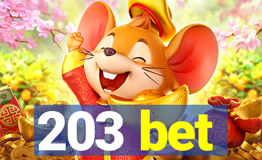 203 bet